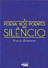 Capa do livro A Poesia nos Poentes do Sil�ncio, Paulo Ouricuri