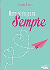 Capa do livro Uma Vida Para Sempre, Simone Taietti