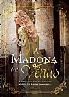 Capa do livro A Madona e a Vênus, Catarina Muniz