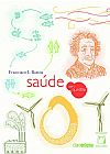 Capa do livro Saúde em questão, Francisco I. Bastos