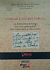 Capa do livro Linhas E Entrelinhas - As Diferentes Leituras, Botelho Tarcisio Rodrigues^Bassanezi Maria Silvia C. Beozzo