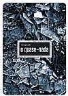 Capa do livro O quase-nada, Valmor Bordin