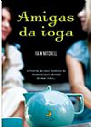 Capa do livro Amigas da Ioga, Rain Mitchell