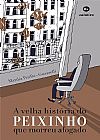 Capa do livro A velha história do peixinho que morreu afogado, Marilia Pirillo