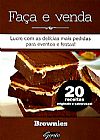 Capa do livro Brownies - Col. Fa�a e Venda, Editora Gente