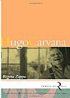 Capa do livro Hugo Carvana - Perfis Do Rio, Regina Zappa