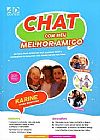 Capa do livro Chat Com Meu Melhor Amigo, 2ª edição, Karine Viana Monteiro