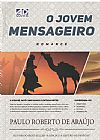 Capa do livro JOVEM MENSAGEIRO, O, ADELSON DAMASCENO SANTOS JUNIOR LTDA