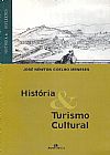 Capa do livro História e Turismo Cultural, José Newton Coelho Meneses