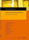 Capa do livro Invenções democráticas - A dimensão social da saúde, Marcelo Gomes Justo