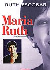 Capa do livro MARIA RUTH, 2� edi��o, Autor Livro