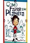 Capa do livro Como fazer um planeta - como construir o planeta Terra do zero, Scott Forbes