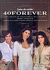 Capa do livro Guia de Estilo 40 Forever, Ana Cecilia de Magalh�es Lins Lacerda