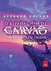 Capa do livro O espadachim de carv�o e as pontes de Puzur, Affonso Solano