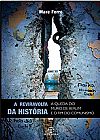 Capa do livro A reviravolta da hist�ria, Marc Ferro