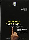 Capa do livro Inform�tica e Telem�tica na Educa��o - Volume 2, Gilberto Lacerda Santos