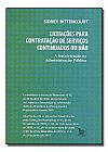 Capa do livro Licita��es Para Contrata��o de Servi�os Continuados ou N�o, Sidney Bittencourt