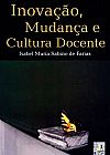 Capa do livro Inovação, Mudança e Cultura Docente, Isabel Maria Sabino de Farias