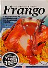 Capa do livro Coleção Receitas e Sabores - Frango - 47 Receitas Práticas Elaboradas com esse Ingrediente Versátil,