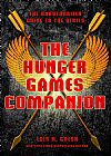 Capa do livro The Hunger Games Companion: The Unauthorized Guide to the Series, Lois H. Gresh