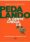 Capa do livro PEDALANDO A GENTE CHEGA L�, ANDR� MONTEIRO DE BARROS BISELLI