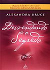 Capa do livro Desvendado o Segredo, Alexandra Bruce