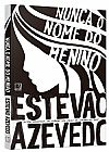 Capa do livro Nunca o nome do menino, Estevão Azevedo