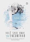 Capa do livro Voc� sabe onde me encontrar, Rachel Cohn