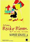 Capa do livro Mini Becky Bloom: Tal mãe, tal filha: Tal mãe, tal filha, 4ª edição, Sophie Kinsella
