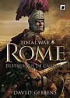 Capa do livro Total War Rome: Destrui��o de Cartago (Vol. 1), David Gibbins