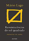 Capa do livro Reminiscências do sol quadrado, Mario Lago