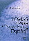 Capa do livro Tom�s de Aquino e a nova era do Esp�rito, 2� edi��o, Carlos Josaphat