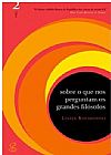 Capa do livro Sobre o que nos perguntam os grandes fil�sofos (Vol. 2), Leszek Kotakowski