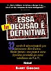 Capa do livro Esta (In)Decis�o � Definitiva, Barry Gibbons