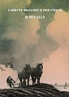 Capa do livro O refúgio, Valerio Massimo Manfredi