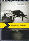 Capa do livro Federico em sua sacada, Carlos Fuentes