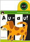 Capa do livro Seu Bebe Mais Esperto, o - Au-Au! - 1, Girassol