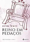 Capa do livro Reino em peda�os: S�rie The Royals - Livro 5, Erin Watt