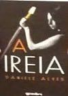 Capa do livro A Ireia, Daniele Alves