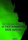 Capa do livro O Testamento dos Anjos (Volume 1), Arian Dialectaquiz Santos