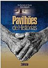 Capa do livro Pavilhões de Histórias, Elia Machado de Oliveira e Milena Beduschi
