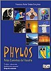 Capa do livro PHYLOS PELOS CAMINHOS DA FILOSOFIA MANUAL DO PROFESSOR, FRANCISCO HEITOR SIM�ES GON�ALVES