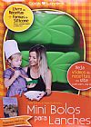 Capa do livro Kit Mini Bolos Para Lanches. Receitas com Alternativas de Ingredientes Funcionais e Light - Série Pequena, André Boccato