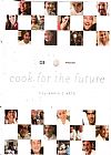 Capa do livro Cook For The Future - Culinaria E Arte, Tritone Monica^Vários Autores^Del Nero Renata^Campos Chris