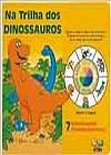 Capa do livro Na Trilha dos Dinossauros,