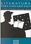 Capa do livro Literatura Para Unicamp 2002, Amaral Emilia