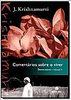 Capa do livro Comentários sobre o viver (Vol. 3), J. Krishnamurti