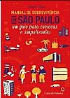 Capa do livro Manual De Sobreviv�ncia Em S�o Paulo, Raquel Oguiri