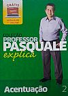 Capa do livro Coleção Professor Pasquale explica (Acentuação 2 ), Pasquale
