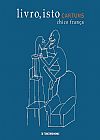 Capa do livro Livro, isto: cartuns de Chico Fran�a, Chico Fran�a